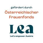 Logo des 'Österreichischen Frauenfonds' über dem Schriftzug 'LEA - Let's empower Austria' auf weißem Hintergrund. Fördermitgliedschaft dargestellt. #Frauenförderung #Empowerment