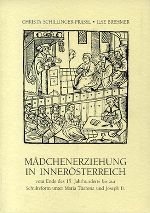 Mädchenerziehung in Innerösterreich. 