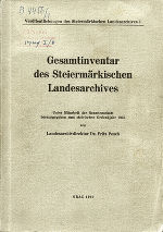 Gesamtinventar des Steiermärkischen Landesarchivs.
