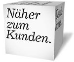Würfel mit der Aufschrift "Näher zum Kunden" © Abteilung 12 Würfel mit der Aufschrift "Näher zum Kunden" © Abteilung 12