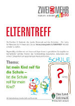 ELTERNTREFF: Ist mein Kind reif für die Schule – Ist die Schule reif für mein Kind © Familien- & KinderInfo