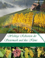 Wichtige Rebsorten der Steiermark und ihre Klone © Renner