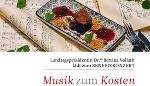 Musik zum Kosten © Land Steiermark