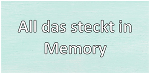 All das steckt in Memory