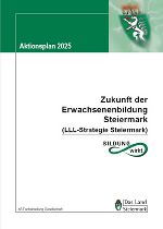 Titelblatt Aktionsplan 2025  zur LLL-Strategie „Zukunft der Erwachsenenbildung in der Steiermark“ 